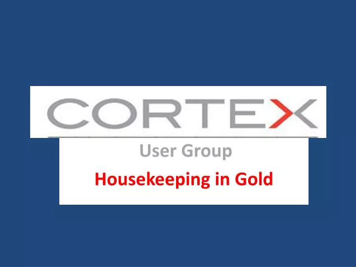 user group housekeeping in gold