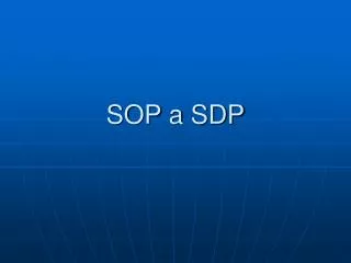 sop a sdp