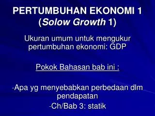 pertumbuhan ekonomi 1 solow growth 1