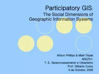 Participatory GIS : The Social Dimensions of Geographic Information Systems