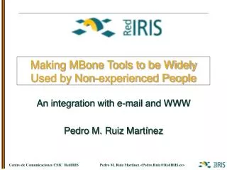 Making MBone Tools to be Widely Used by Non-experienced People