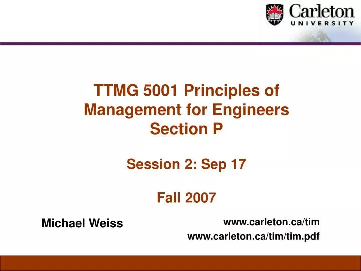 ttmg 5001 principles of management for engineers section p session 2 sep 17 fall 2007