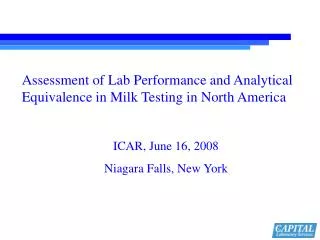 Assessment of Lab Performance and Analytical Equivalence in Milk Testing in North America