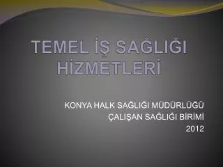 temel sa li i h zmetler
