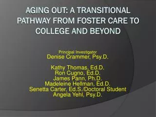Aging Out: A Transitional Pathway from Foster Care to College and Beyond