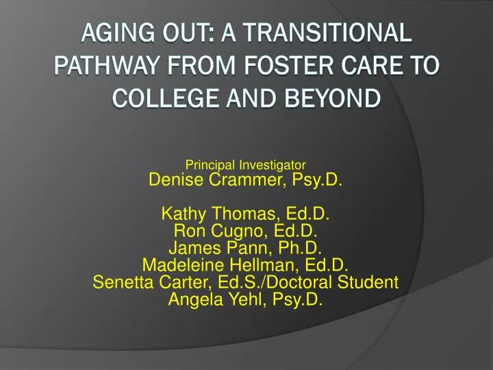 aging out a transitional pathway from foster care to college and beyond