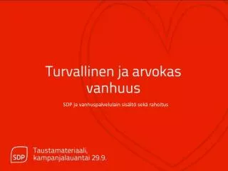 turvallinen ja arvokas vanhuus