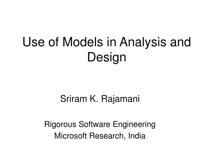 use of models in analysis and design
