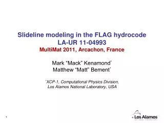 Slideline modeling in the FLAG hydrocode LA-UR 11-04993 MultiMat 2011, Arcachon, France