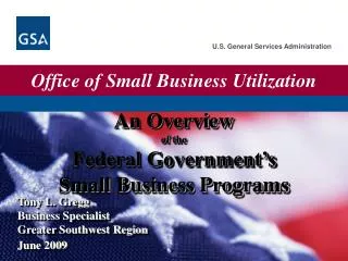 Tony L. Gregg Business Specialist Greater Southwest Region