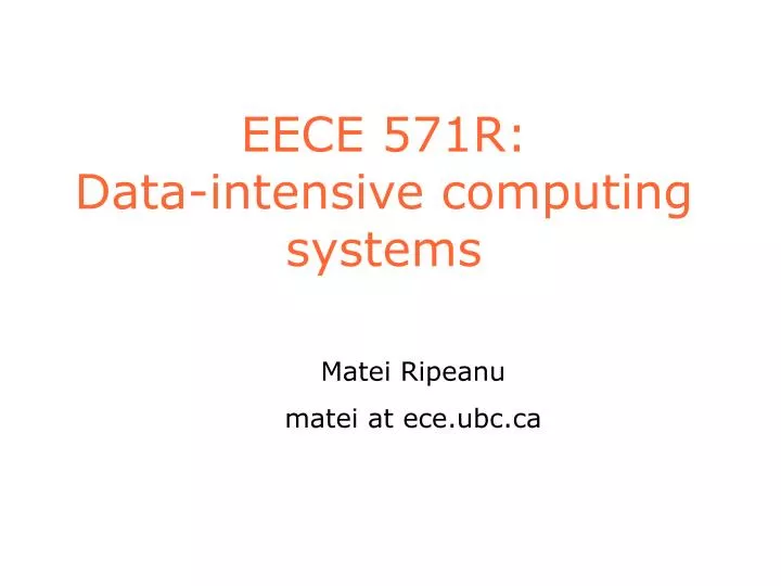eece 571r data intensive computing systems