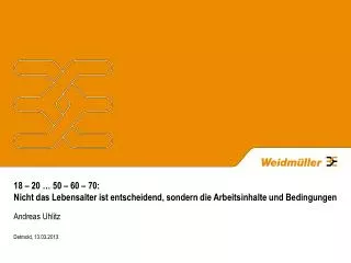 18 20 50 60 70 nicht das lebensalter ist entscheidend sondern die arbeitsinhalte und bedingungen