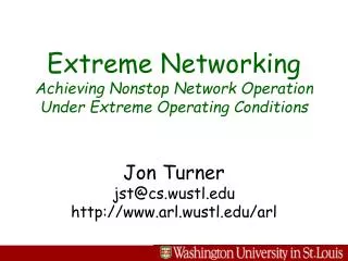 Extreme Networking Achieving Nonstop Network Operation Under Extreme Operating Conditions