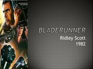 BLADERUNNER