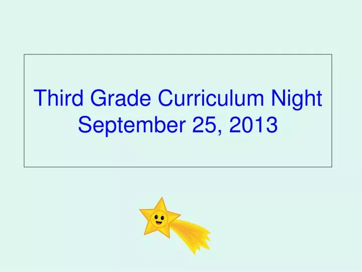 third grade curriculum night september 25 2013