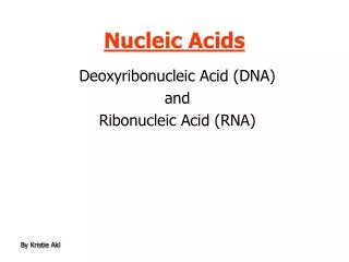 Nucleic Acids