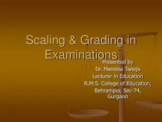 Scaling &amp; Grading in Examinations