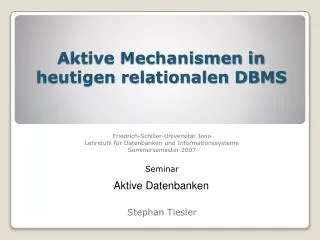 aktive mechanismen in heutigen relationalen dbms