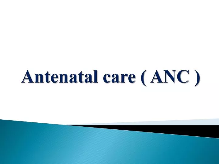 antenatal care anc