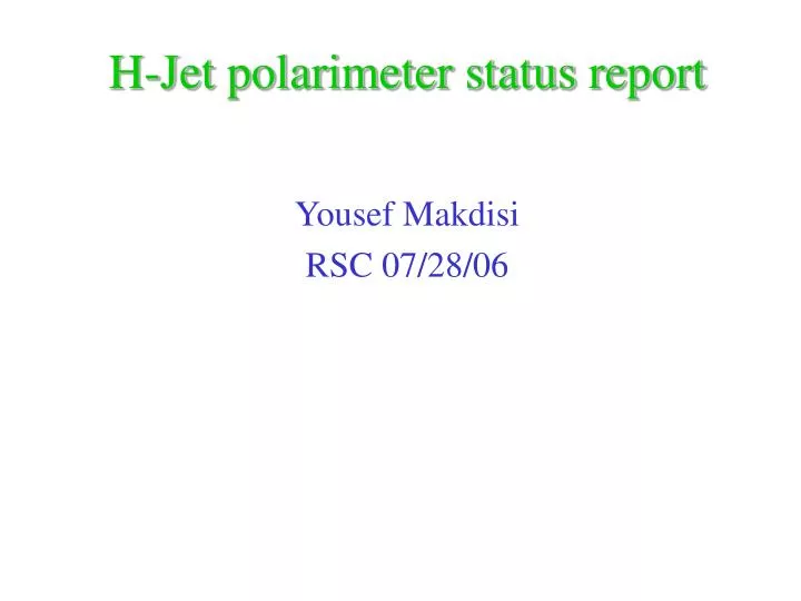 h jet polarimeter status report