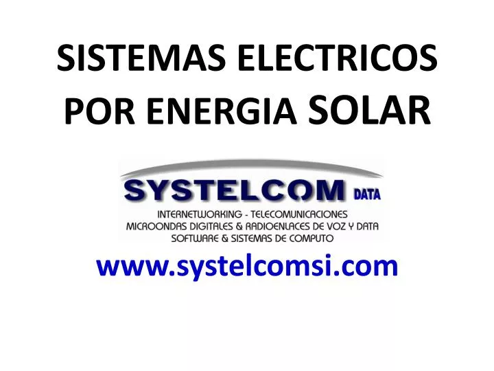 sistemas electricos por energia solar www systelcomsi com