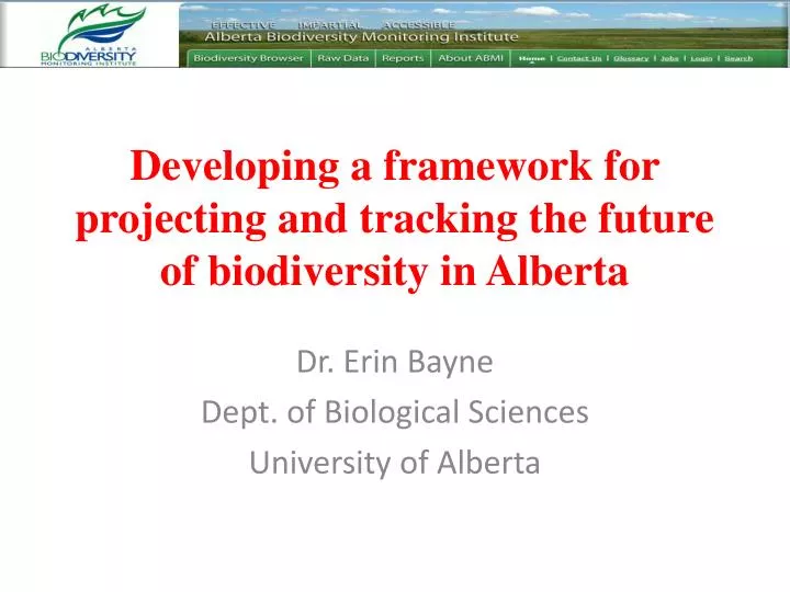 developing a framework for projecting and tracking the future of biodiversity in alberta