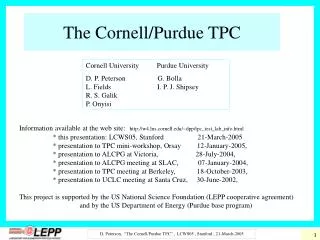 The Cornell/Purdue TPC