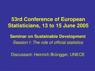 53rd Conference of European Statisticians, 13 to 15 June 2005