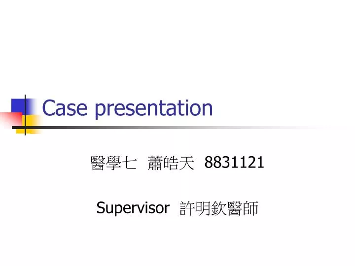 case presentation