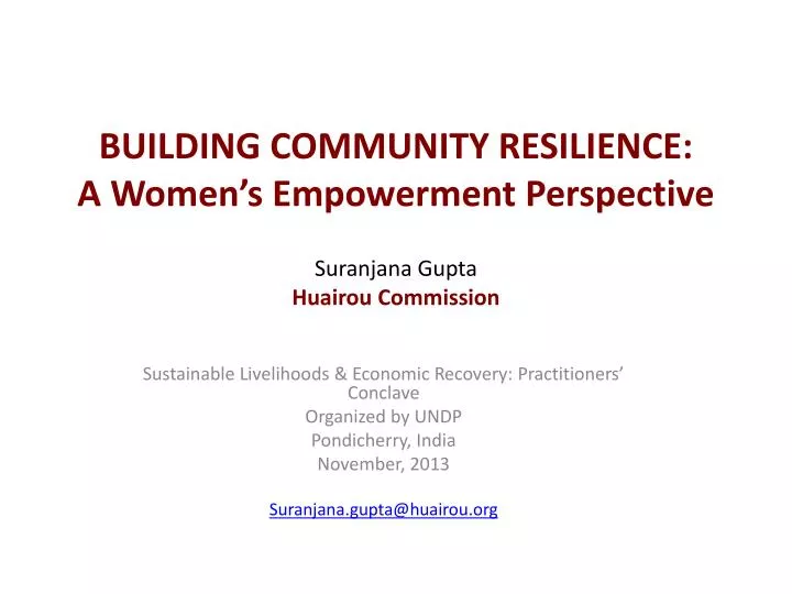 building community resilience a women s empowerment perspective suranjana gupta huairou commission