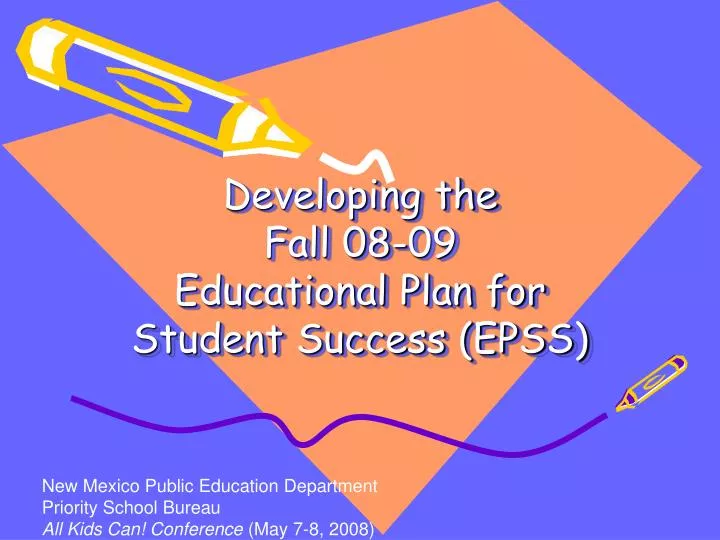 developing the fall 08 09 educational plan for student success epss