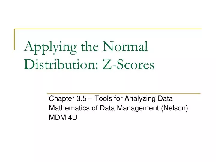 applying the normal distribution z scores