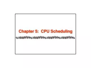 chapter 5 cpu scheduling
