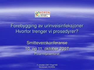 forebygging av urinveisinfeksjoner hvorfor trenger vi prosedyrer