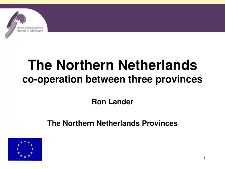 the northern netherlands co operation between three provinces
