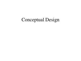 Conceptual Design