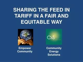 SHARING THE FEED IN TARIFF IN A FAIR AND EQUITABLE WAY