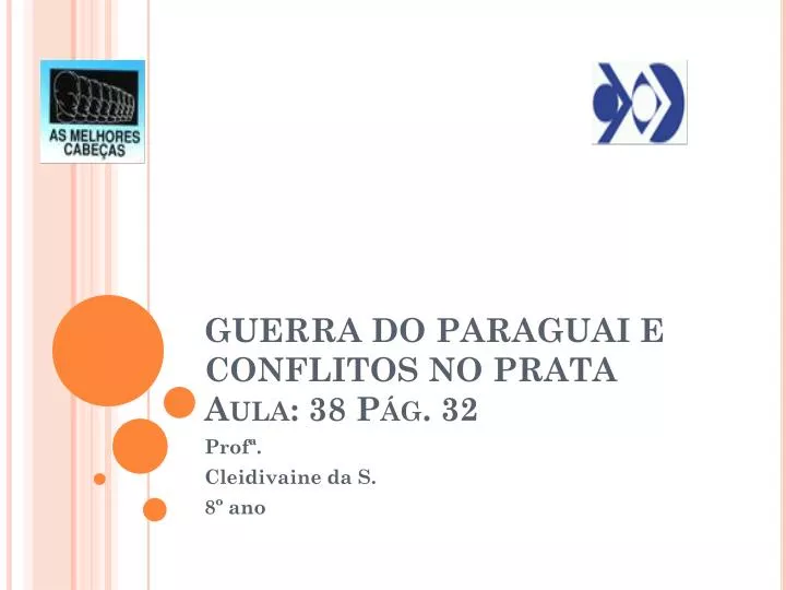 guerra do paraguai e conflitos no prata aula 38 p g 32