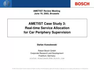 AMETIST Case Study 3: Real-time Service Allocation for Car Periphery Supervision