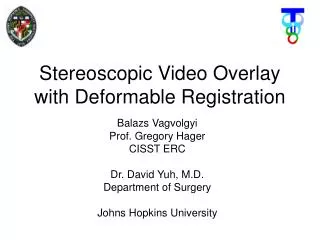 Stereoscopic Video Overlay with Deformable Registration