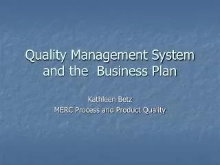 Quality Management System and the Business Plan