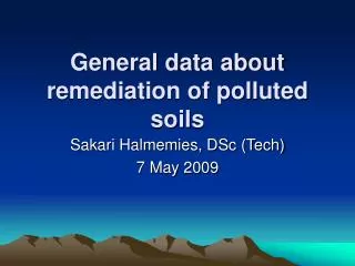 General data about remediation of polluted soils