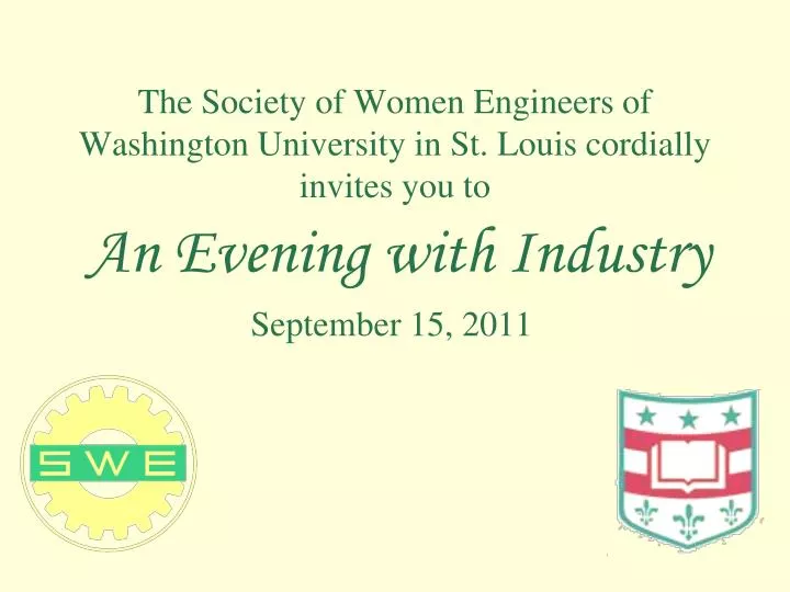 the society of women engineers of washington university in st louis cordially invites you to