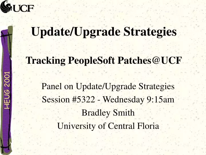 update upgrade strategies tracking peoplesoft patches@ucf