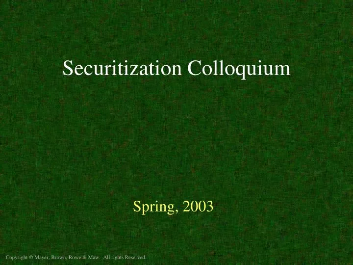 securitization colloquium