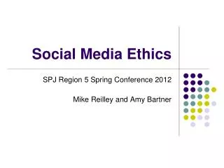 Social Media Ethics
