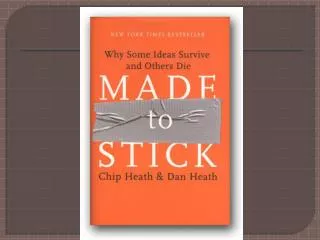 Making your ideas stick
