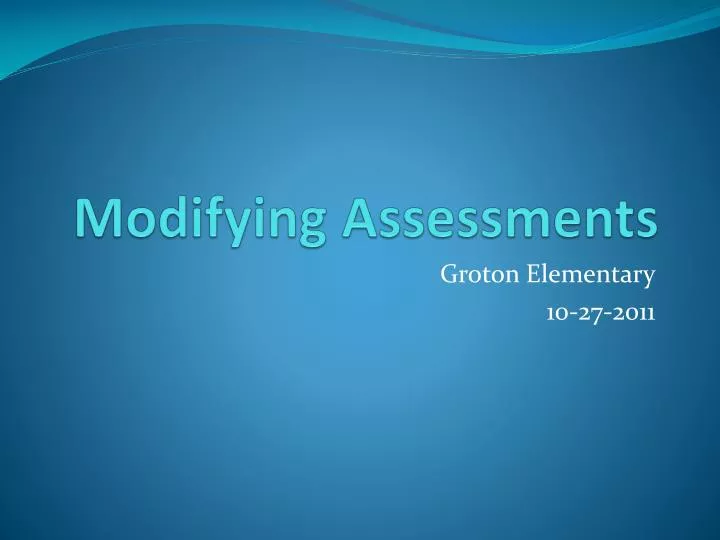 modifying assessments
