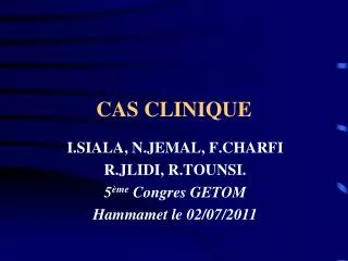 cas clinique