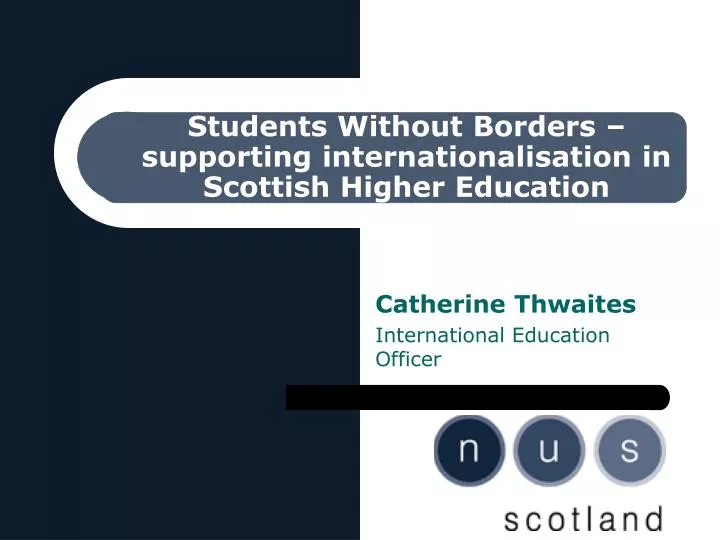 students without borders supporting internationalisation in scottish higher education